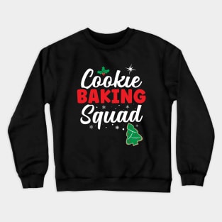 Cookie Baking Squad Crewneck Sweatshirt